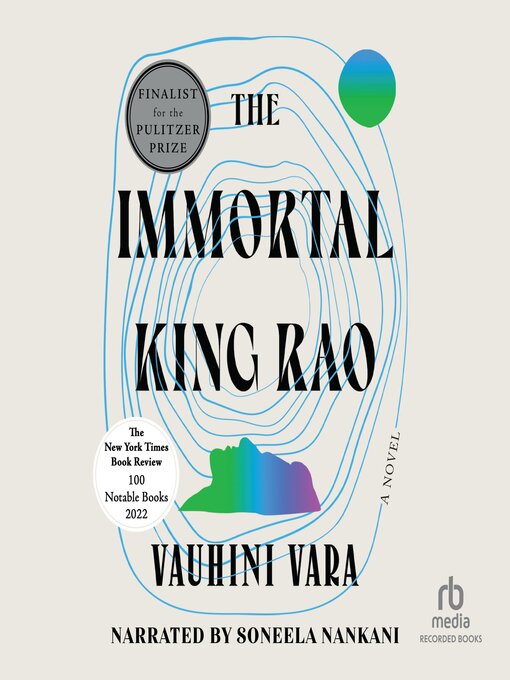Title details for The Immortal King Rao by Vauhini Vara - Wait list